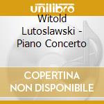 Witold Lutoslawski - Piano Concerto cd