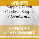 Suppe / Dutoit Charles - Suppe: 7 Overtures (Shm) (Jpn) cd