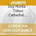 Doji Morita - Tokyo Cathedral Saint Mary Live cd