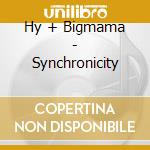 Hy + Bigmama - Synchronicity cd