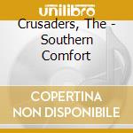 Crusaders, The - Southern Comfort cd
