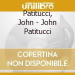 Patitucci, John - John Patitucci cd