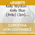 Kelly Wynton - Kelly Blue (Jmlp) (Jpn) (Pshm) cd