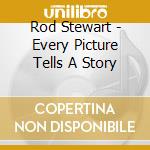 Rod Stewart - Every Picture Tells A Story cd