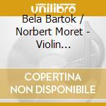 Bela Bartok / Norbert Moret - Violin Concerto 2 / En Reve cd