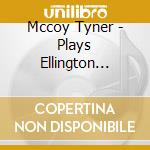 Mccoy Tyner - Plays Ellington (Shm) (Jpn) cd