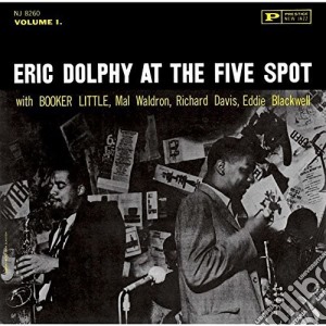 Eric Dolphy - At The Five Spot Vol 1 cd musicale di Eric Dolphy