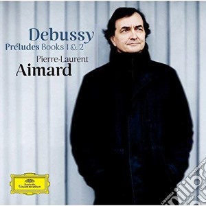 Claude Debussy - Preludes Books 1 & 2 cd musicale di Aimard, Pierre