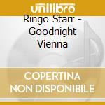 Ringo Starr - Goodnight Vienna cd