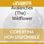 Avalanches (The) - Wildflower cd musicale di Avalanches