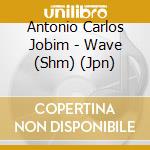 Antonio Carlos Jobim - Wave (Shm) (Jpn) cd