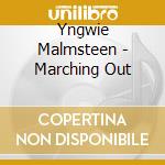 Yngwie Malmsteen - Marching Out cd