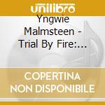 Yngwie Malmsteen - Trial By Fire: Live In Leningrad cd