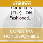 Carpenters (The) - Old Fashioned Christmas cd