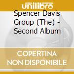 Spencer Davis Group (The) - Second Album cd musicale di Spencer Davis