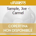 Sample, Joe - Carmel cd