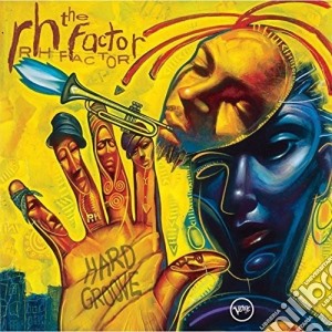 Rh Factor - Hard Groove cd musicale di Rh Factor