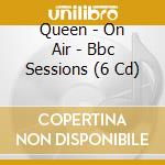Queen - On Air - Bbc Sessions (6 Cd) cd