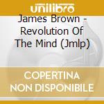 James Brown - Revolution Of The Mind (Jmlp) cd