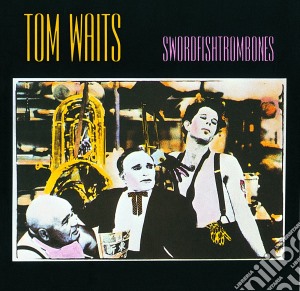 Tom Waits - Swordfishtrombones cd musicale di Waits, Tom