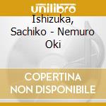 Ishizuka, Sachiko - Nemuro Oki cd