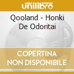 Qooland - Honki De Odoritai cd