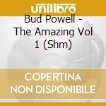 Bud Powell - The Amazing Vol 1 (Shm) cd