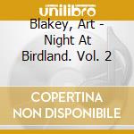 Blakey, Art - Night At Birdland. Vol. 2 cd
