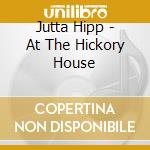 Jutta Hipp - At The Hickory House cd
