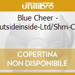 Blue Cheer - Outsideinside-Ltd/Shm-Cd- cd