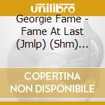 Georgie Fame - Fame At Last (Jmlp) (Shm) (Jpn cd