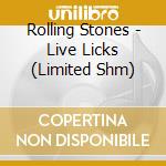 Rolling Stones - Live Licks (Limited Shm) cd