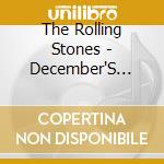 The Rolling Stones - December'S Children (And Everybody'S) cd