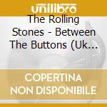 The Rolling Stones - Between The Buttons (Uk Version) cd