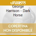 George Harrison - Dark Horse cd