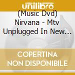 (Music Dvd) Nirvana - Mtv Unplugged In New York cd