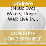(Music Dvd) Waters, Roger - Wall: Live In Berlin cd