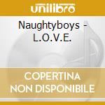 Naughtyboys - L.O.V.E.