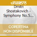 Dmitri Shostakovich - Symphony No.5 (Shm) cd