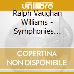 Ralph Vaughan Williams - Symphonies (Shm-Cd) cd musicale di Vaughan Williams, R.