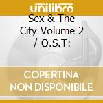 Sex & The City Volume 2 / O.S.T: cd