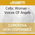 Celtic Woman - Voices Of Angels