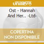 Ost - Hannah And Her.. -Ltd- cd