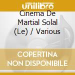 Cinema De Martial Solal (Le) / Various cd