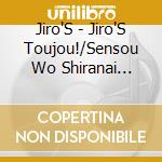 Jiro'S - Jiro'S Toujou!/Sensou Wo Shiranai Kodomo Tachi cd