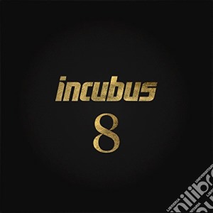 Incubus - 8 cd musicale di Incubus