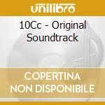 10Cc - Original Soundtrack cd musicale di 10Cc