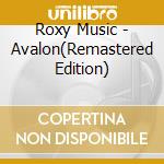 Roxy Music - Avalon(Remastered Edition) cd