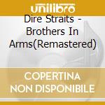 Dire Straits - Brothers In Arms(Remastered) cd
