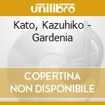 Kato, Kazuhiko - Gardenia cd